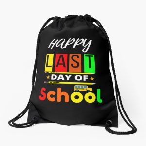 Happy Last Day Of School Drawstring Bag DSB122