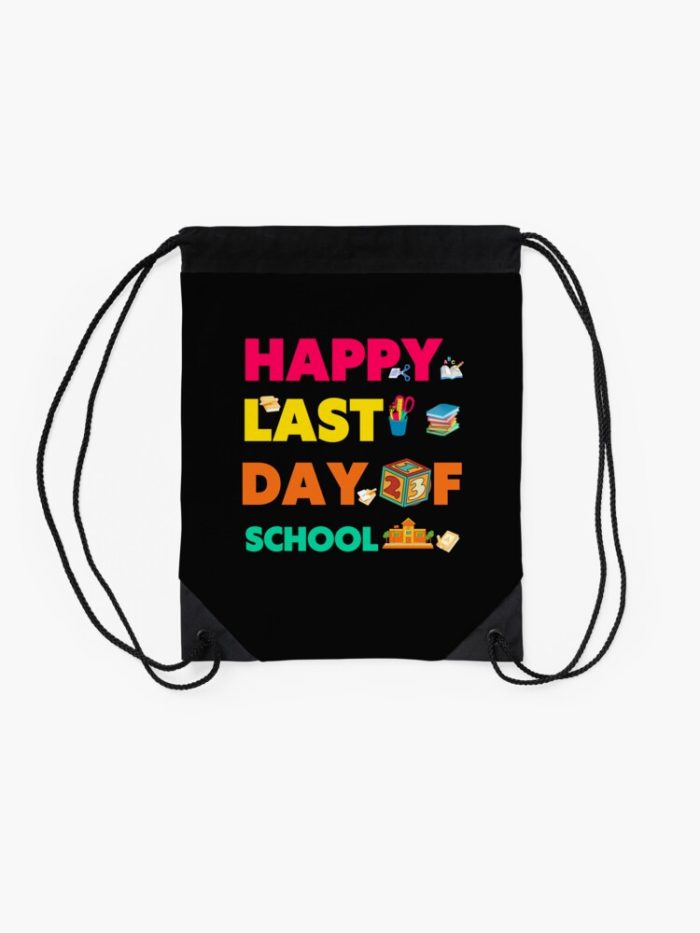 Happy Last Day Of School Drawstring Bag DSB145 2