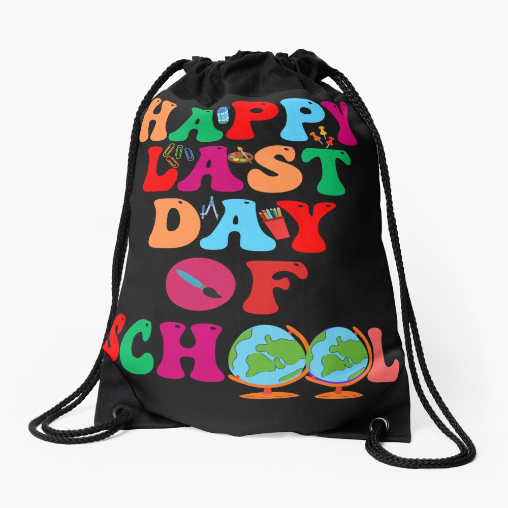 Happy Last Day Of School Drawstring Bag DSB200