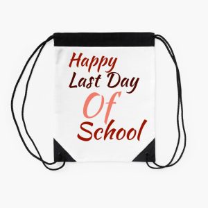 Happy Last Day Of School Drawstring Bag DSB333 2