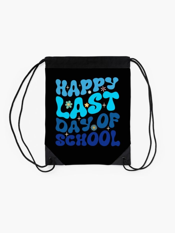 Happy Last Day Of School Drawstring Bag DSB413 2