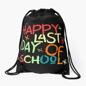 Happy Last Day Of School Drawstring Bag DSB444