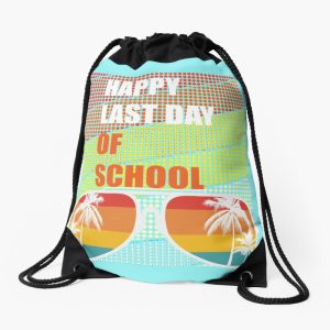 Happy Last Day Of School Drawstring Bag DSB962