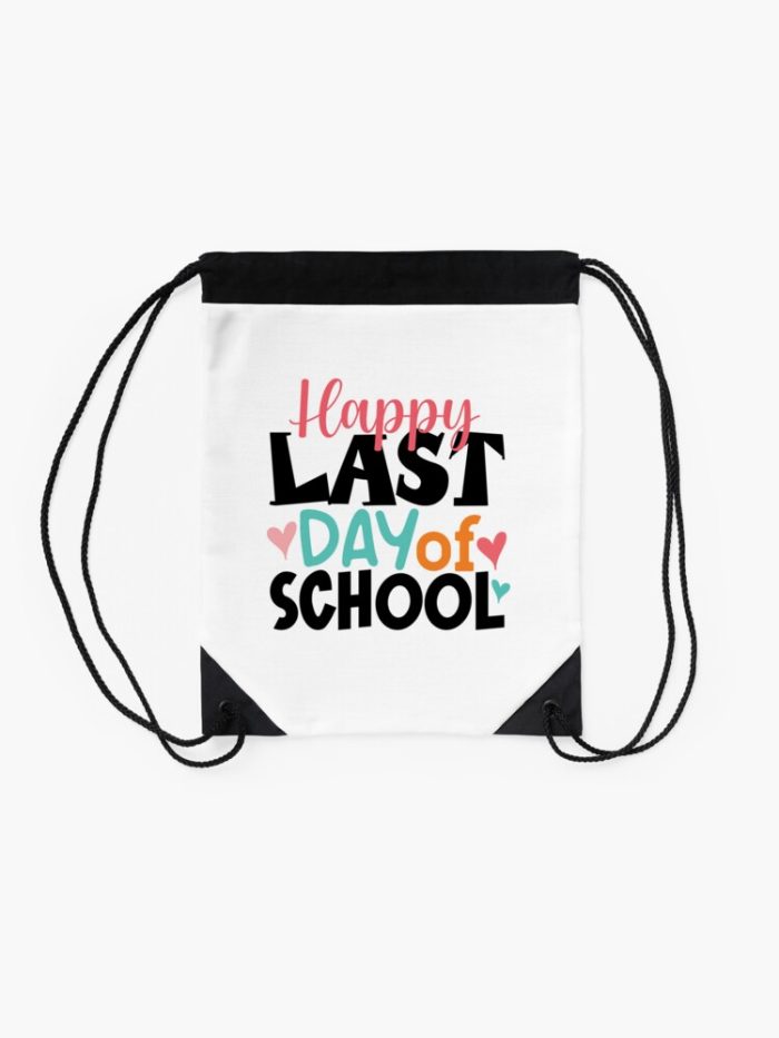 Happy Last Day Of School End Of School Kids Teacher Graduation Drawstring Bag DSB241 2