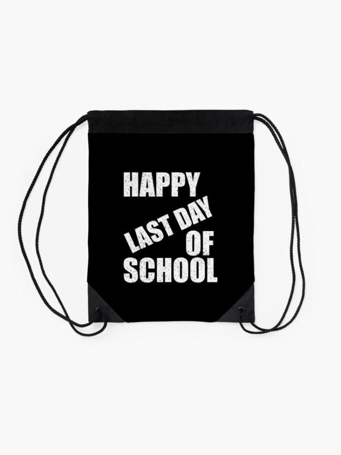 Happy Last Day Of School Funny Design Drawstring Bag DSB242 2