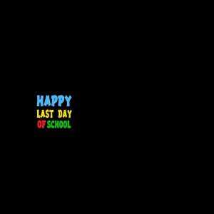 Happy Last Day Of School Funny Teacher Student Gift School Backpack PBP1449 1