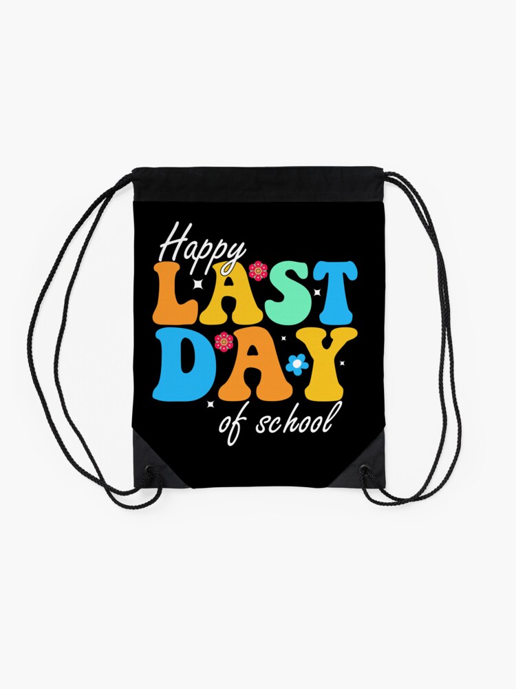 Happy-Last-Day-Of-School-Graduation-Groovy-Summer-Teacher-Student-Drawstring-Bag-DSB687-2 Happy Last Day Of School Graduation Groovy Summer Teacher Student Drawstring Bag DSB687 2