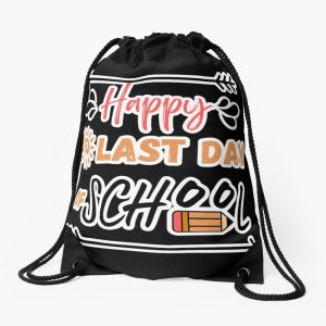 Happy Last Day Of School Kid Teacher Student Graduation Drawstring Bag DSB1065