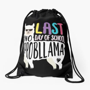 Happy Last Day Of School No Probllama Llama Teacher Drawstring Bag DSB1441