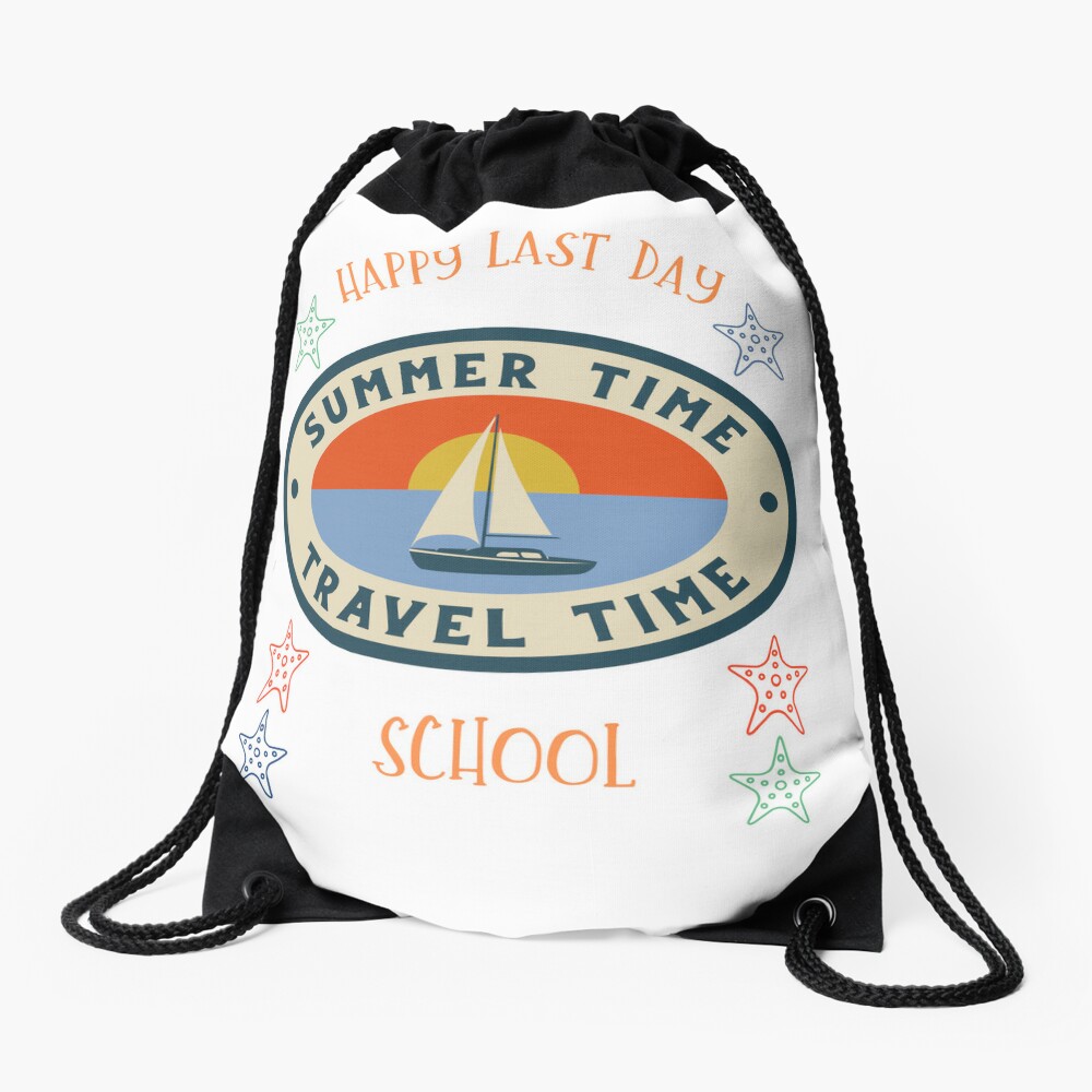 Happy Last Day Of School Summer Time Guys! Drawstring Bag DSB488