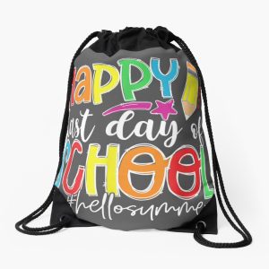 Happy Last Day Of School Teacher Graduation Last Day Drawstring Bag DSB348