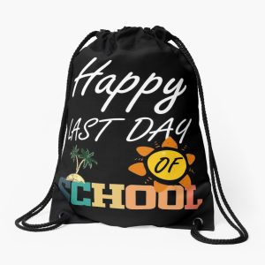 Happy Last Day Of School Teacher Student Graduation Drawstring Bag DSB071