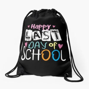 Happy Last Day Of School Teacher Student Graduation Drawstring Bag DSB441