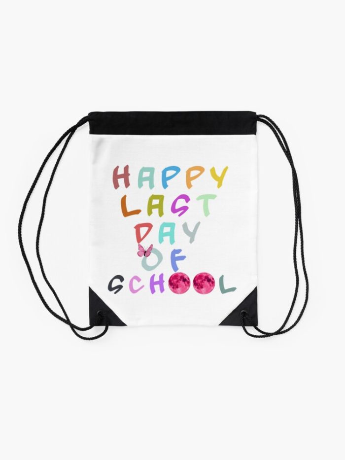 Happy Last Day School Classic Essential Drawstring Bag DSB266 2