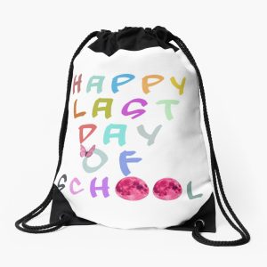 Happy Last Day School Classic Essential Drawstring Bag DSB266