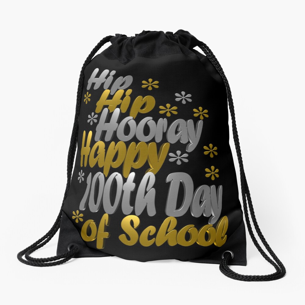 Hip Hip Hooray Happy 100Th Day Drawstring Bag DSB557