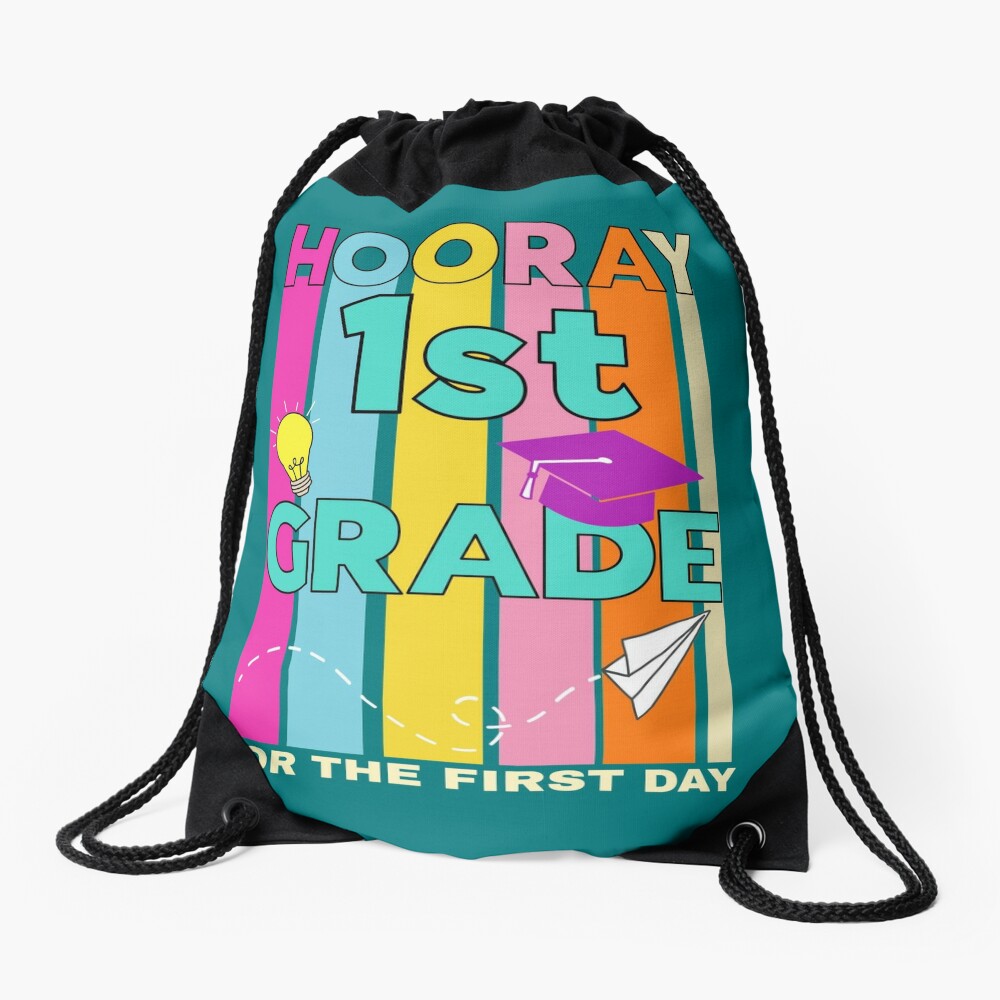 Hooray 1St Grade For The First Day Back To School Drawstring Bag DSB690