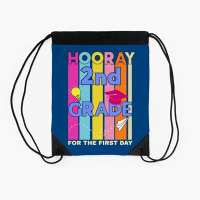 Hooray 2Nd Grade For The First Day Back To School Drawstring Bag DSB763 2