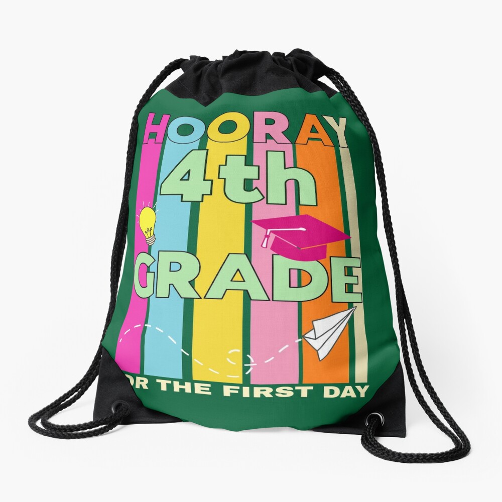 Hooray 4Th Grade For The First Day Back To School Drawstring Bag DSB913