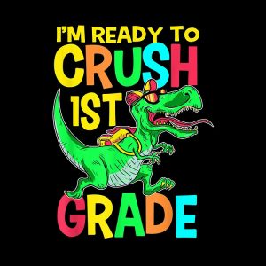 IM Ready To Crush 1St Grade First Day Of School Drawstring Bag DSB279 1