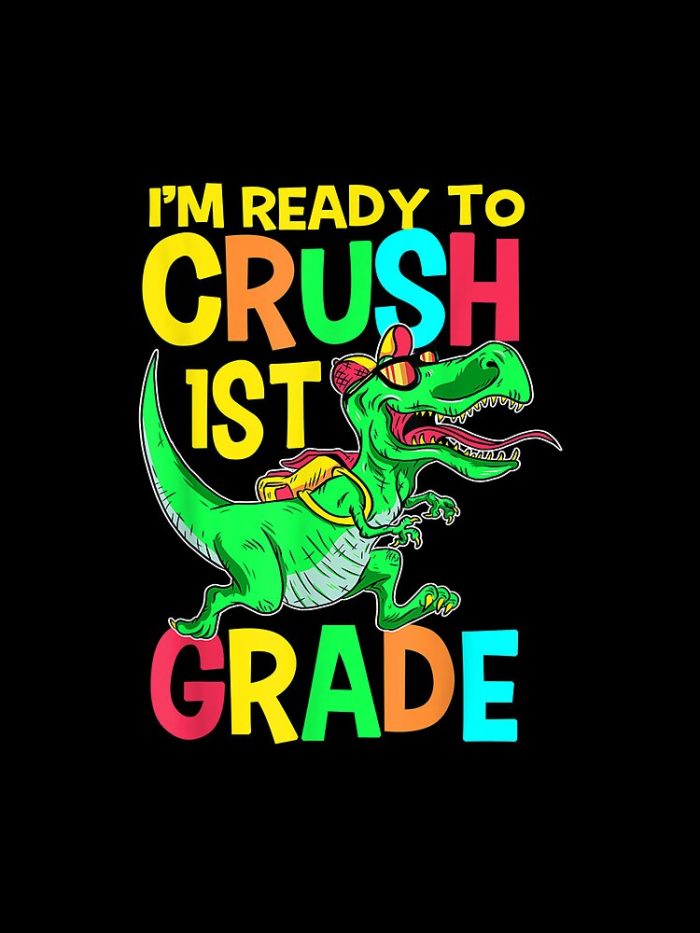 IM Ready To Crush 1St Grade First Day Of School Drawstring Bag DSB279 1