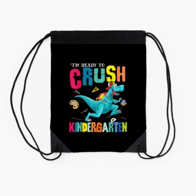 I'M Ready To Crush Kindergarten Dinosaur Back To School Drawstring Bag DSB361 2 IM Ready To Crush Kindergarten Dinosaur Back To School Drawstring Bag DSB361 2