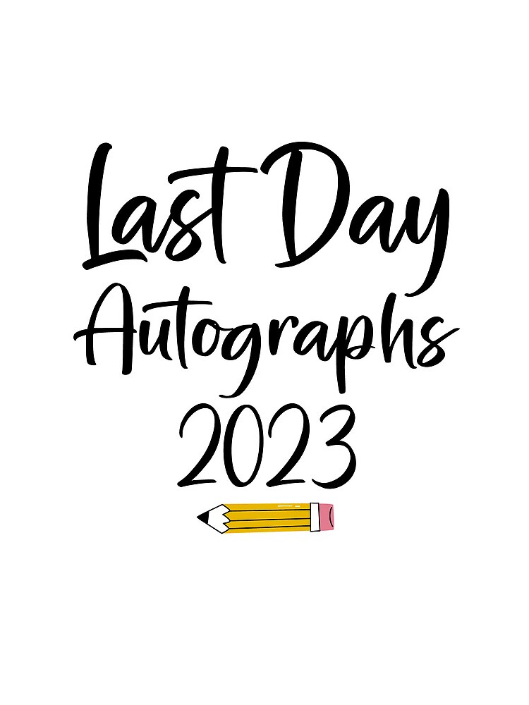 Last Day Autographs School Kindergarten Graduation 2023 Drawstring Bag DSB1270 1