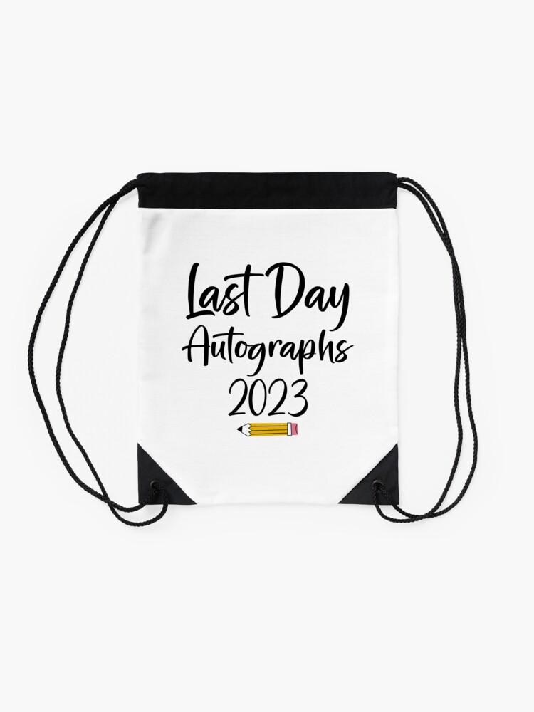 Last-Day-Autographs-School-Kindergarten-Graduation-2023-Drawstring-Bag-DSB1270-2 Last Day Autographs School Kindergarten Graduation 2023 Drawstring Bag DSB1270 2