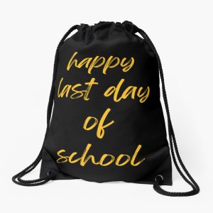 Last Day Of School Drawstring Bag DSB026