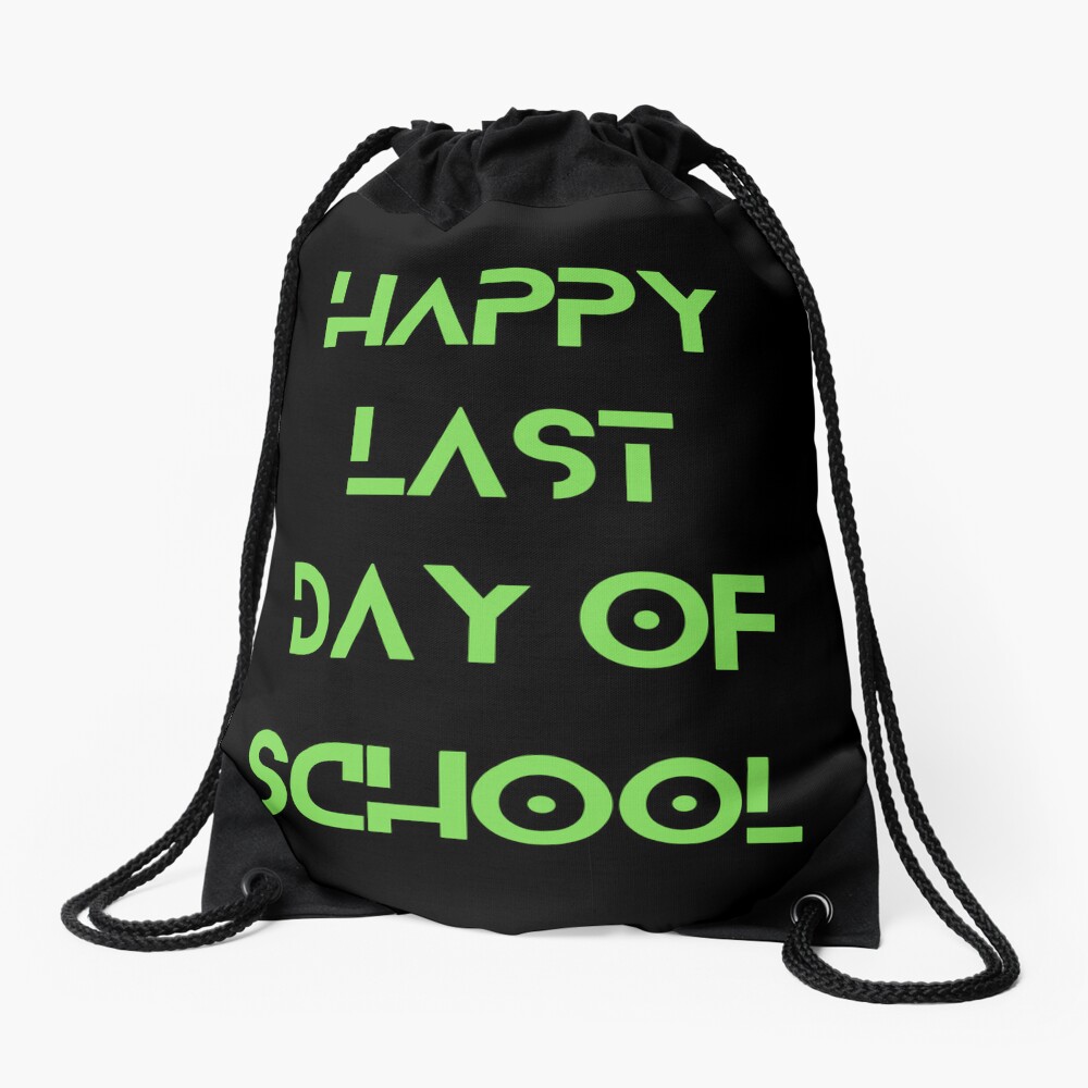 Last Day Of School Drawstring Bag DSB030