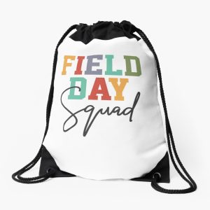 Last Day Of School Field Day Squad Funny School Drawstring Bag DSB300