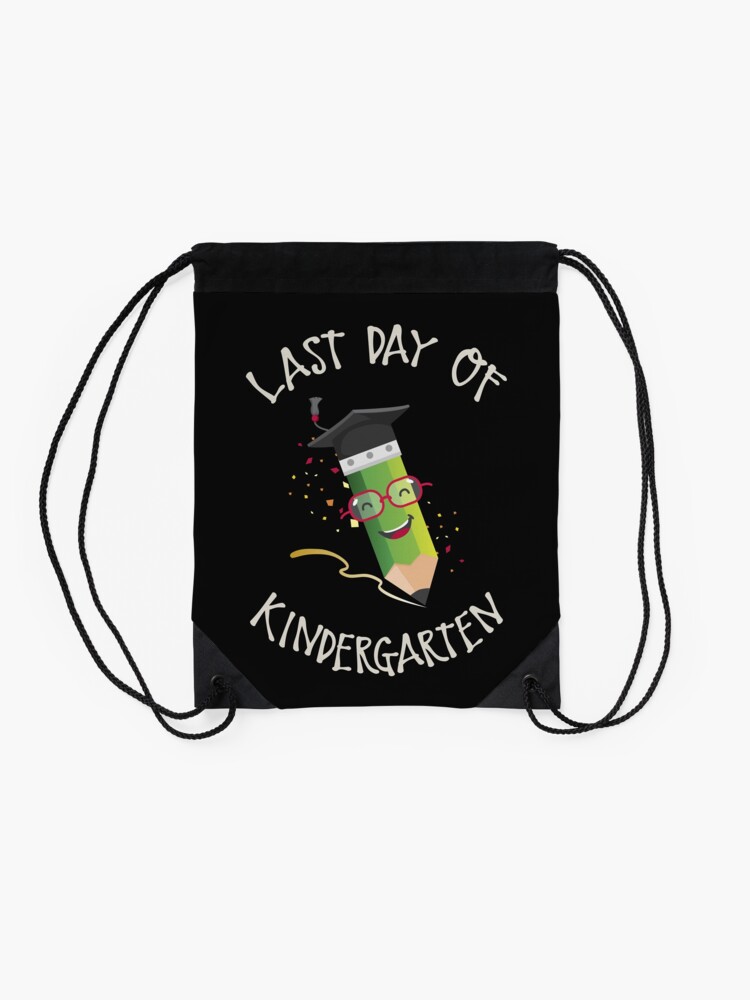 Last-Day-Of-School-Kindergarten-Drawstring-Bag-DSB494-2 Last Day Of School Kindergarten Drawstring Bag DSB494 2