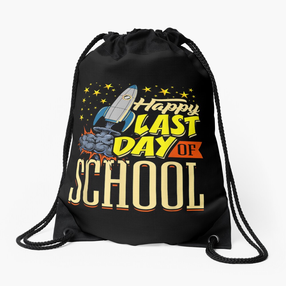 Last Day Of School Rocket Teacher Appreciation Student Drawstring Bag DSB1180