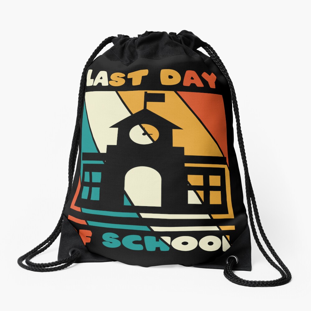 Last Day Of School Vibes Drawstring Bag DSB773