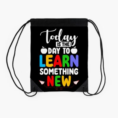 Learn Something New Back To School Gift Students Girls Boys Drawstring Bag DSB1101 2 Learn Something New Back To School Gift Students Girls Boys Drawstring Bag DSB1101 2