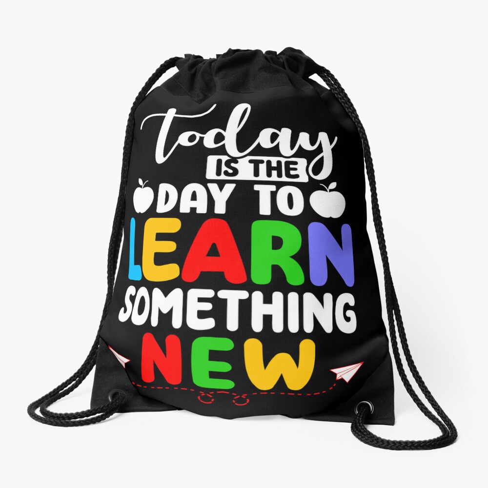 Learn Something New Back To School Gift Students Girls Boys Drawstring Bag DSB1101