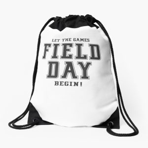 Let The Games Field Day Begin Last Day Of School Drawstring Bag DSB646