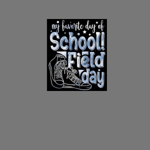 My Favorite Day Of School Field Day Drawstring Bag DSB368 1