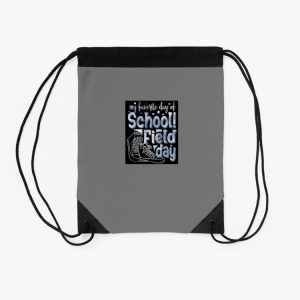 My Favorite Day Of School Field Day Drawstring Bag DSB368 2