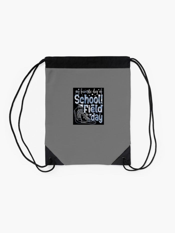 My Favorite Day Of School Field Day Drawstring Bag DSB368 2