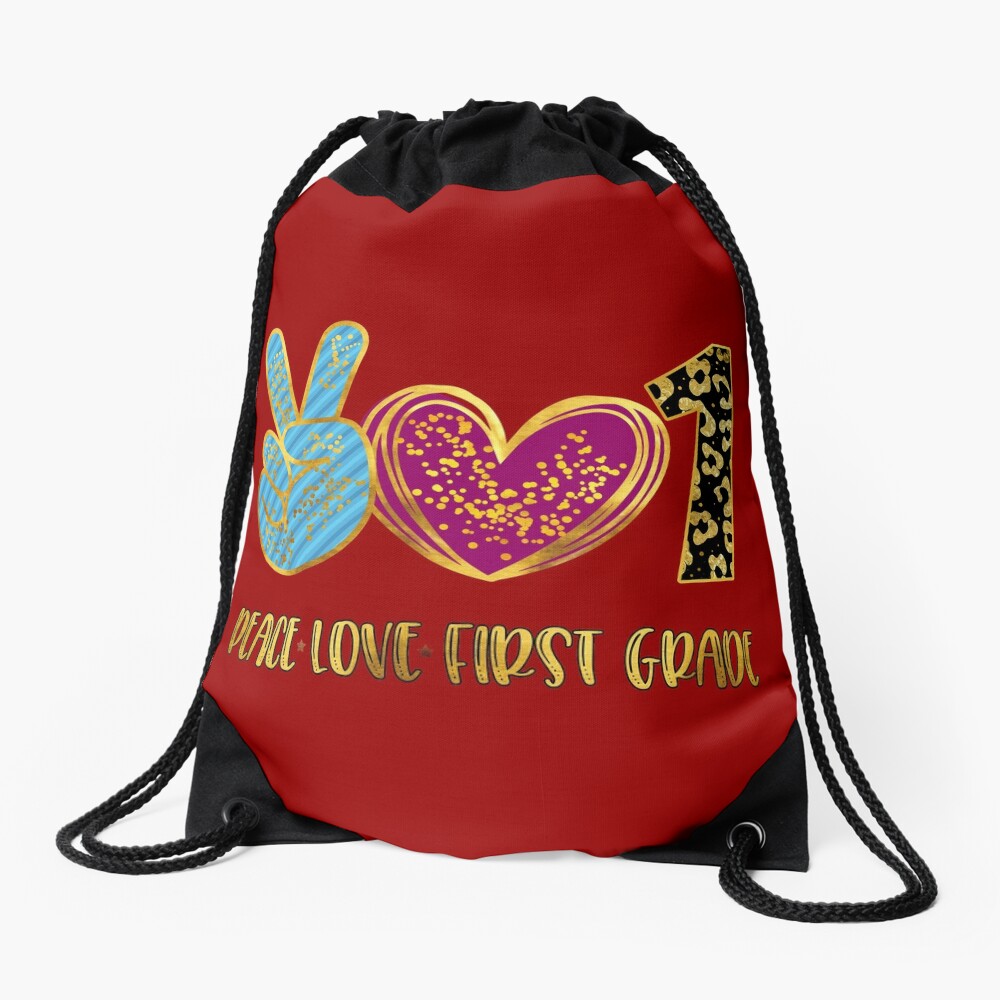 Peace Love First Grade Back To School Drawstring Bag DSB921