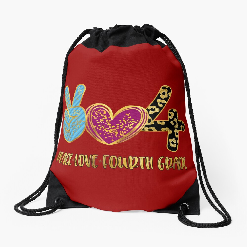 Peace Love Fourth Grade Back To School Drawstring Bag DSB970
