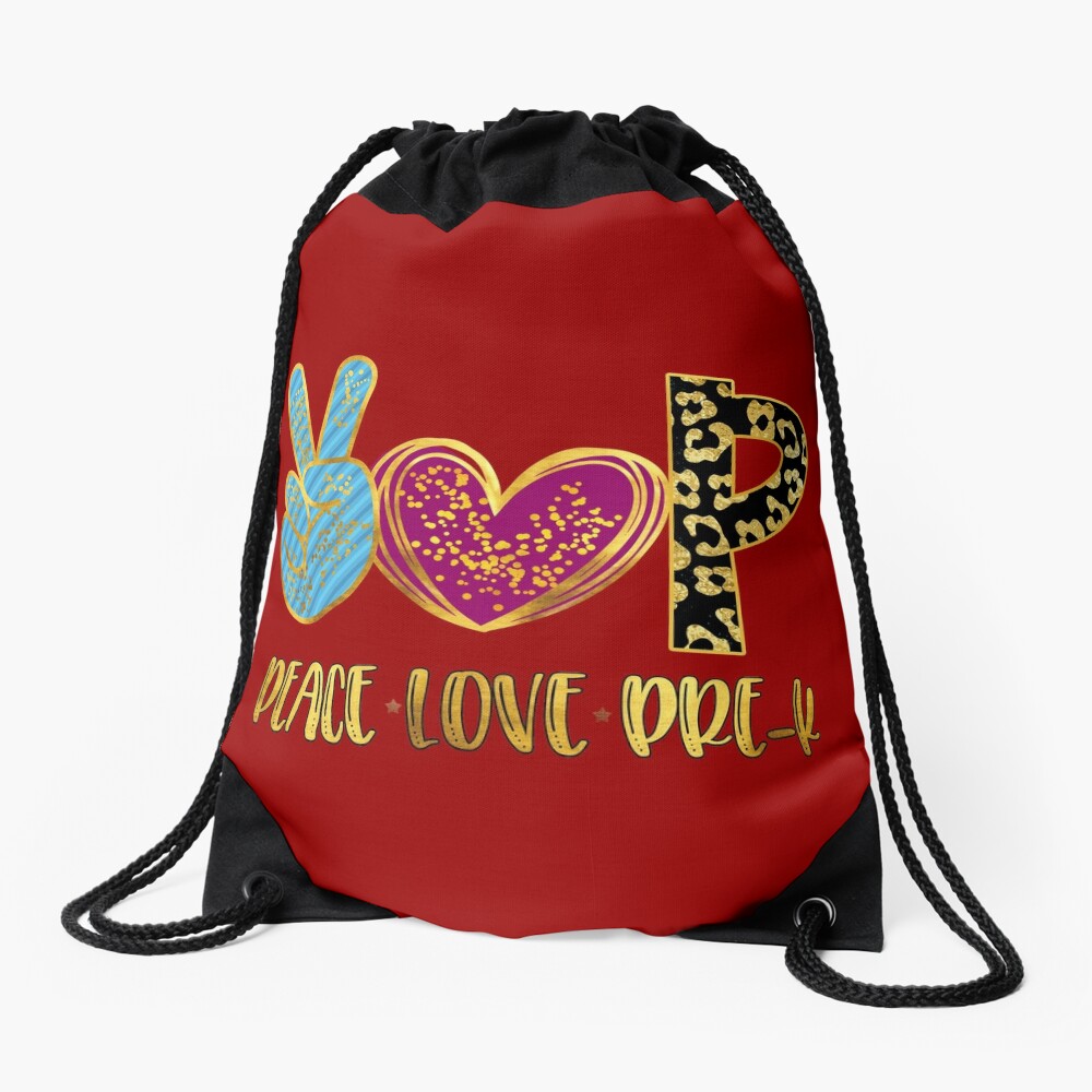 Peace Love Pre K Back To School Drawstring Bag DSB972