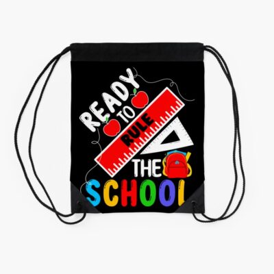 Ready To Rule The School Back To School Gift Students Boys Girls Drawstring Bag DSB1156 2 Ready To Rule The School Back To School Gift Students Boys Girls Drawstring Bag DSB1156 2