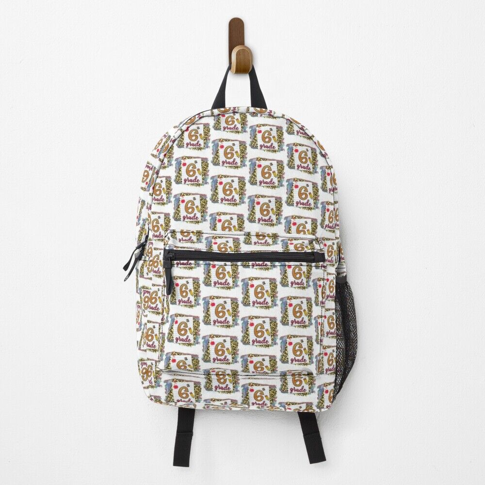 Sixth Grade Happy First Day Of School- Back To School Backpack PBP581