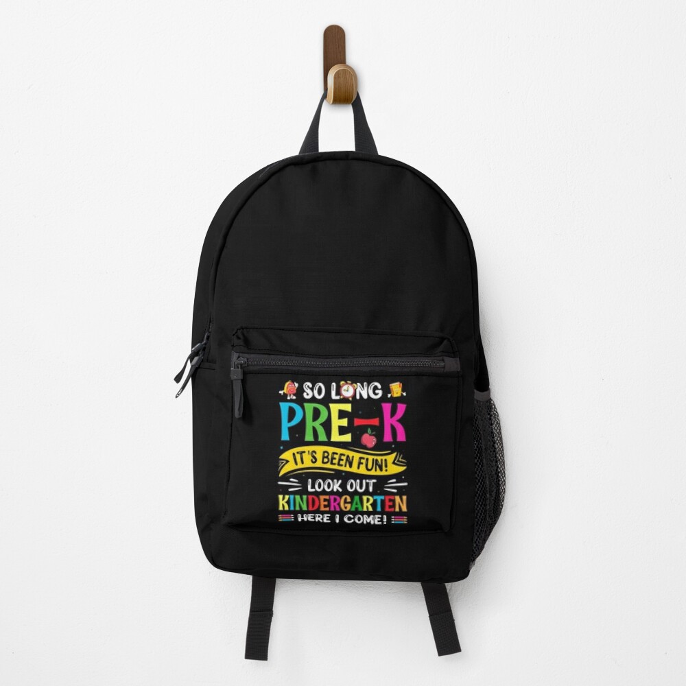 So Long Kindergarten It's Been Fun Look Out 1St Grade Here I Come Kindergarten Graduation Back To School 1St Grade Backpack PBP1049