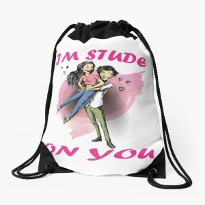 St Valentine'S Day Im Stude On You; Love Heart Cute Funny Valentines Day School Drawstring Bag DSB822