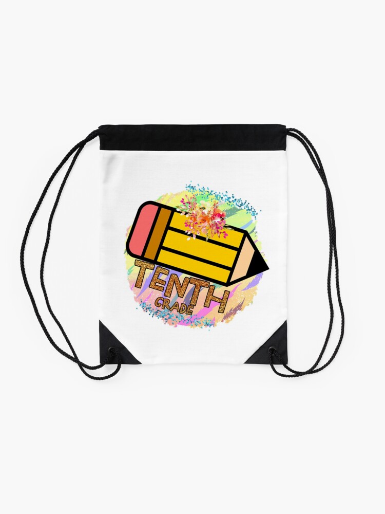 Tenth-Grade-Happy-First-Day-Of-School-Back-To-School-Drawstring-Bag-DSB159-2 Tenth Grade Happy First Day Of School Back To School Drawstring Bag DSB159 2