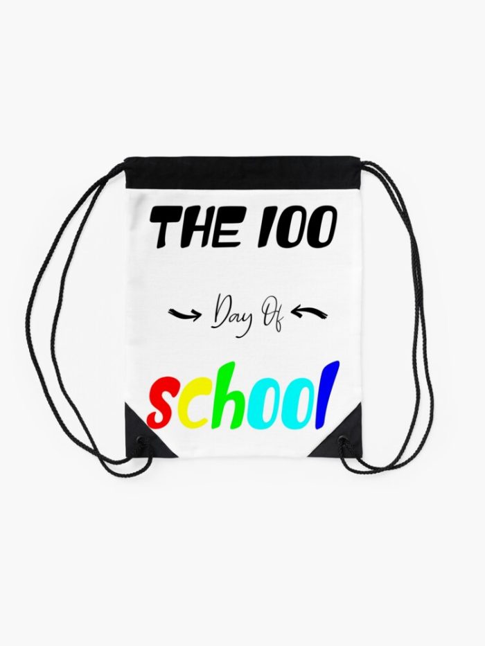 The 100 Day Of School 100 Day Of School Drawstring Bag DSB443 2