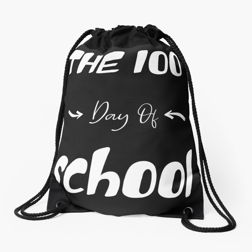 The 100 Day Of School 100 Day Of School Drawstring Bag DSB518